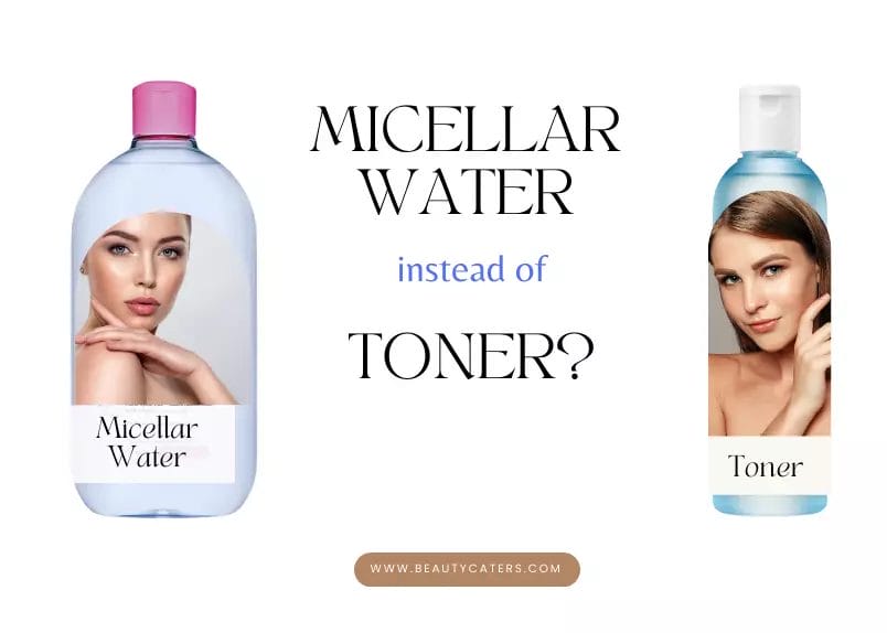 Can you use micellar water as toner